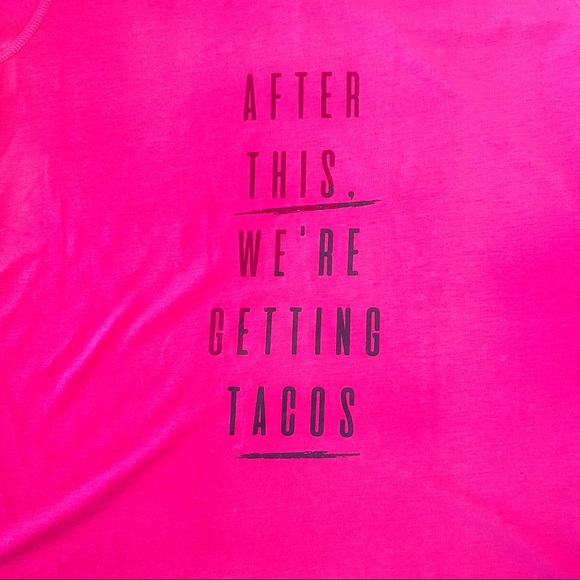 ✅ Athletic Works Hot Pink AFTER THIS WE’RE GETTING TACOS NWOT T-Shirt B8/31 - Picture 2 of 8